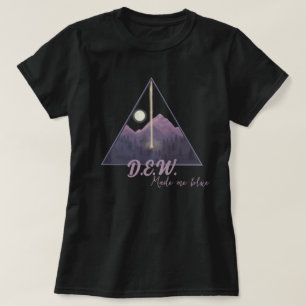 Dew made me blue T-Shirt