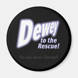 deweytotherescue, Do you know Dewey? Magnet