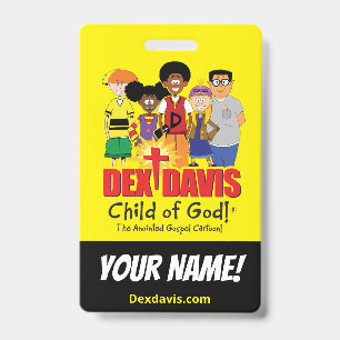 "Dex n' Them" Name Badge (double-sided)