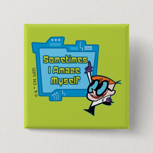 Dexter - Sometimes I Amaze Myself 2 Inch Square Button (Front)