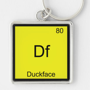 Df - Duckface Element Symbol Meme Funny Chemistry Keychain