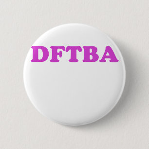 DFTBA 2 INCH ROUND BUTTON
