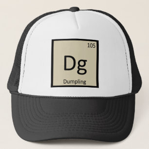 Dg - Dumpling Appetizer Chemistry Periodic Table Trucker Hat