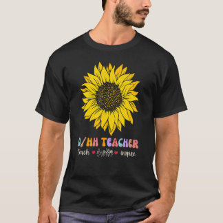 DHH Teacher Deaf and Hard of Hearing ASL Teachers T-Shirt