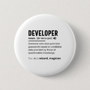 [di-ˈve-lə-pər] 2 inch round button