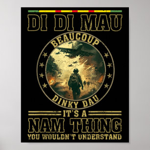 Di Di Mau Its Nam Thing Dinky Dau Funny Vietnam Ve Poster