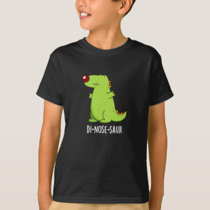 Di-nose-saur Funny Dinosaur Pun Dark BG T-Shirt