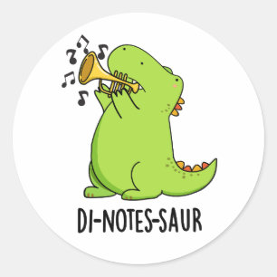 Di-notes-saur Funny Dinosaur Pun Classic Round Sticker