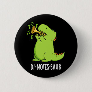 Di-notes-saur Funny Dinosaur Pun Dark BG 2 Inch Round Button