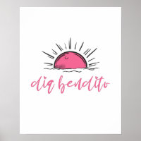 Dia Bendito Have A Blessed Day
