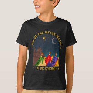 Dia De Los Es Magos 6 De Enero Ephany  T-Shirt