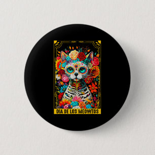 Dia De Los Meowtos Sugar Skull Cat Gift 2 Inch Round Button