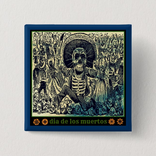 Dia de los muertos Button (Front)