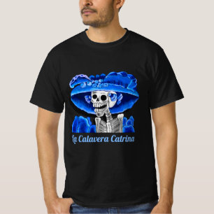 Dia De Los Muertos Calavera Catrina in Blue T-Shirt