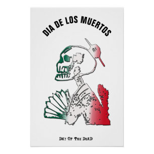 Dia de los Muertos, Day of The Dead Skeleton Poster