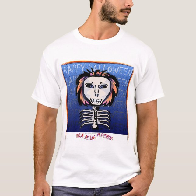 Dia de los Muertos / Happy Halloween T-Shirt (Front)