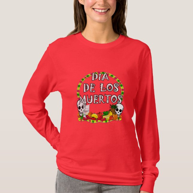 Dia De Los Muertos T-Shirt (Front)