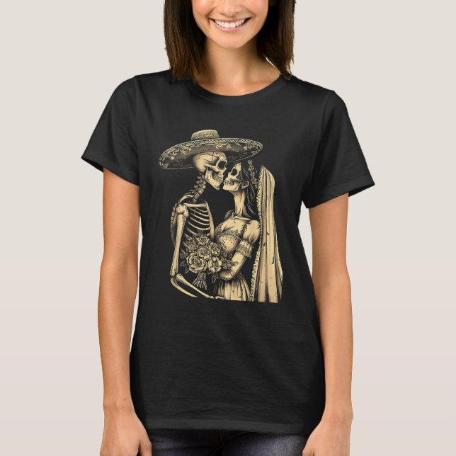 Dia De Muertos Sugar Skull Couple Skeleton Bride W T-Shirt (Front)