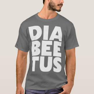 Diabeetus T-Shirt