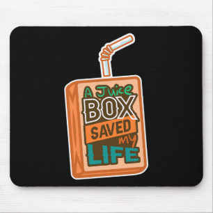 Diabetes Awareness A Juice Box Saved My Life Mouse Pad