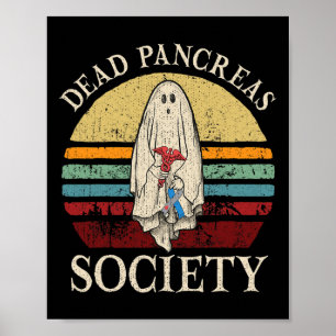 Diabetes Awareness Dead Pancreas Society Halloween Poster