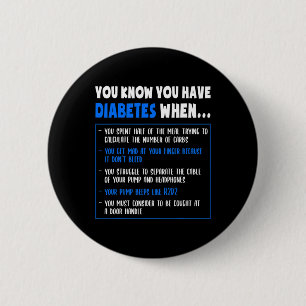 Diabetes Awareness Diabetes Type 1 Fun Pun Or Quot 2 Inch Round Button