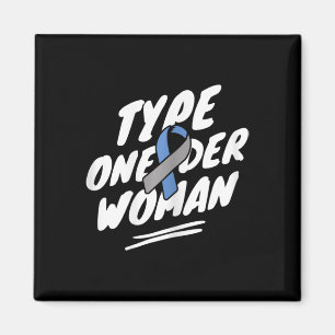 Diabetes Awareness - Diabetic T1d Type1 One-der Wo Magnet