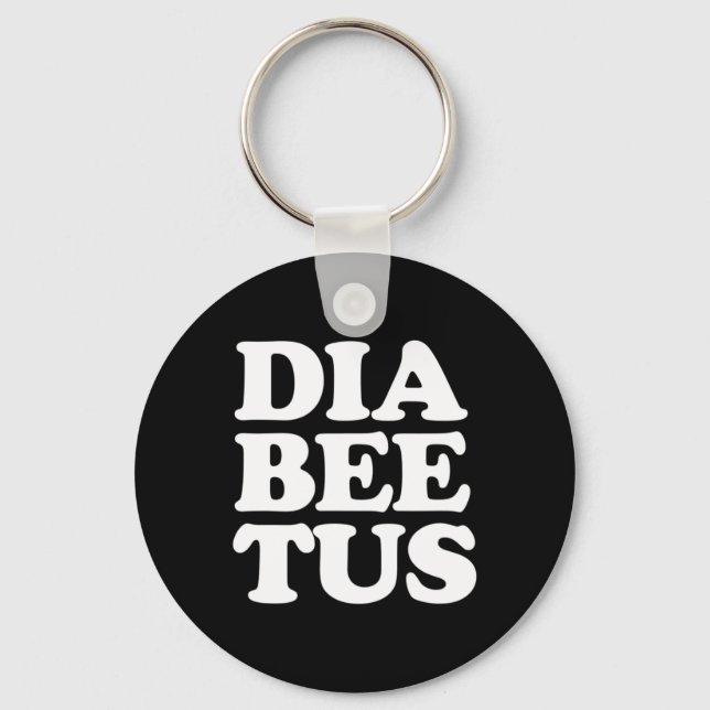 Diabetes Awareness Fun Diabeetus  Keychain (Front)