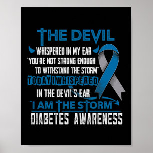 Diabetes Awareness I Am The Storm Devil  Poster