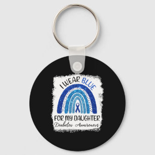 Diabetes Awareness I Wear Blue For My Daughter  Keychain
