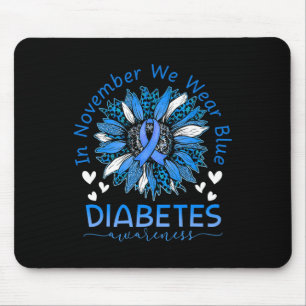 Diabetes Awareness In November We Wear Blue Sunflo Mouse Pad