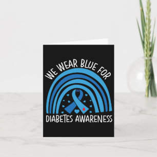 Diabetes Awareness In November We Wear Ribbon Blue Card