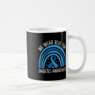 Diabetes Awareness In November We Wear Ribbon Blue Coffee Mug