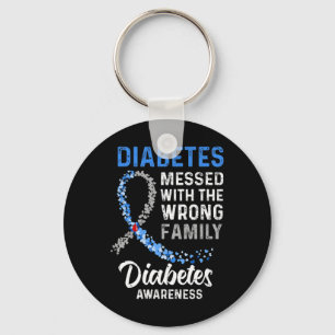 Diabetes Awareness Messed With The Wrong Family Su Keychain