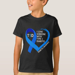 Diabetes Awareness Month I Love Someone With Type T-Shirt