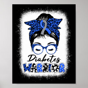 Diabetes Awareness Month Type T1d T2d Messy Bun Wa Poster