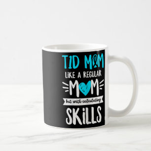 Diabetes Awareness Quote For A Type 1 Diabetes Mom Coffee Mug