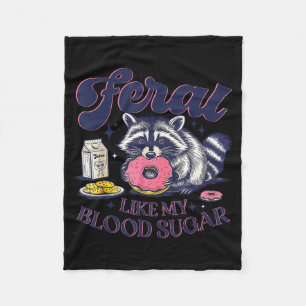 Diabetes Awareness Racoon Feral Like My Blood Suga Fleece Blanket