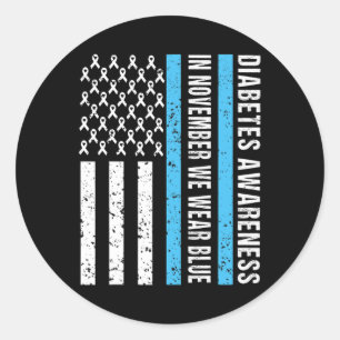 Diabetes Awareness T1D In November We Wear Blue Me Classic Round Sticker