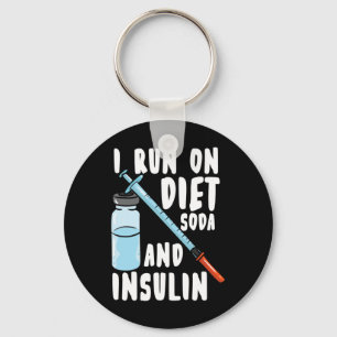 Diabetes Diet Soda And Insulin Diabetic Keychain