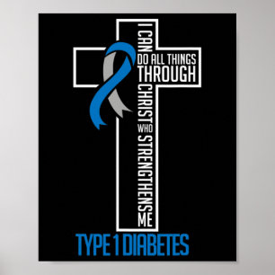 Diabetes I Can Do All Things Through Christ Suppor Poster