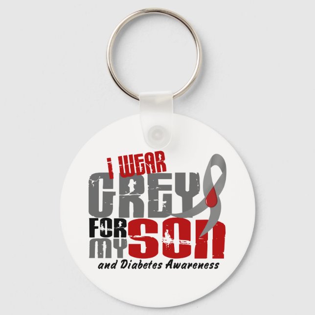 Diabetes I WEAR GREY FOR MY SON 6.2 Keychain (Front)