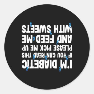Diabetes If You Can Read Feed With Sweet  Classic Round Sticker