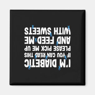 Diabetes If You Can Read Feed With Sweet  Magnet