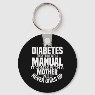 Diabetes Mom Fun Type 1 T1d Diabetic Awareness Wom Keychain