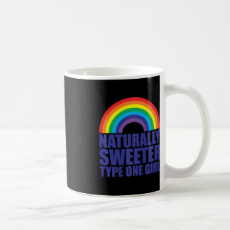 Diabetes  Naturally Sweeter Type One Girl Rainbow  Coffee Mug