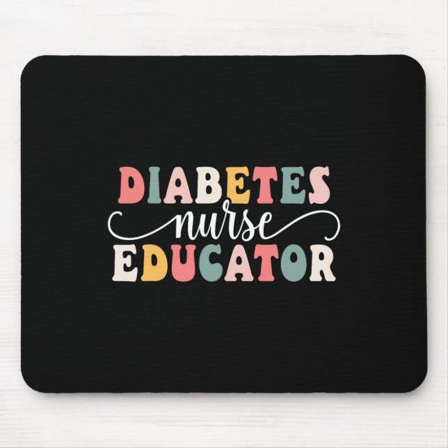 Diabetes Nurse Educator Appreciation  Mouse Pad (Front)