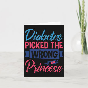 Diabetes Picked The Wrong Princess1 Card