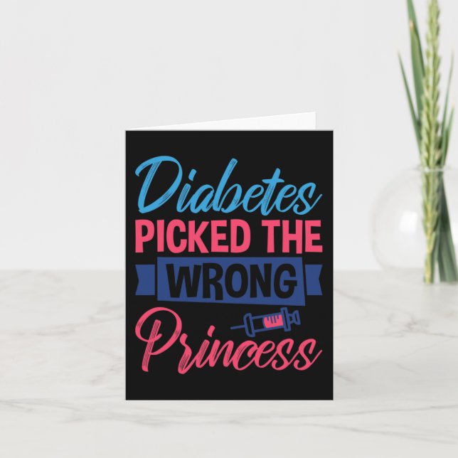 Diabetes Picked The Wrong Princess1 Card (Front)