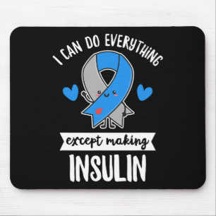 Diabetes Quote For A T1d Diabetic  Mouse Pad